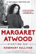 Margaret Atwood Starting Out