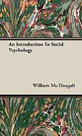 An Introduction To Social Psychology