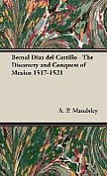 Bernal Diaz del Castillo - The Discovery and Conquest of Mexico 1517-1521