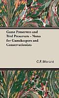 Game Preservers and Bird Preservers - Notes for Gamekeepers and Conservationists