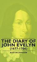 The Diary of John Evelyn (1677-1706)