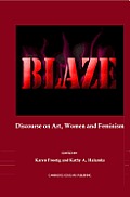 Blaze: Discourse on Art, Women and Feminism