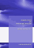 Perspectives on Discourse Analysis: Theory and Practice