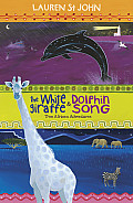 White Giraffe & Dolphin Song Lauren St John