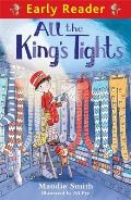 All the Kings Tights Early Reader