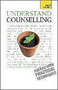 Understand Counselling: Learn Counselling Skills for Any Situations