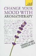 Change Your Mood with Aromatherapy