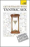 Get Intimate With Tantric Sex a Teach Yourself Guide