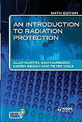 An Introduction to Radiation Protection 6e