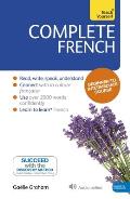 Complete French Beginner to Intermediate Course: Learn to Read, Write, Speak and Understand a New Language