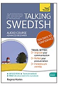 Teach Yourself: Keep Talking Swedish: Advanced Beginner