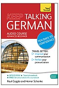 Keep Talking German Audio Course - Ten Days to Confidence: Advanced Beginner's Guide to Speaking and Understanding with Confidence