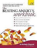 Beating Anxiety Workbook A Teach Yourself Guide