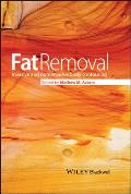 Fat Removal: Invasive and Non-Invasive Body Contouring