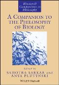 A Companion to the Philosophy of Biology