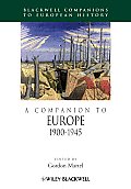 A Companion to Europe, 1900 - 1945