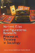 Norbert Elias & Figurational Sociology