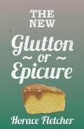 The New Glutton Or Epicure