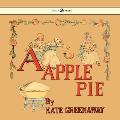A Apple Pie - Illustrated by Kate Greenaway