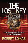 Lost Key The Supranatural Secrets of the Freemasons