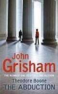 Theodore Boone & the Abduction by John Grisham