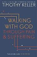 Walking with God Through Pain & Suffering
