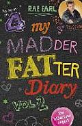 My Madder Fatter Teenage Diary