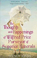 Thoughts and Happenings of Wilfred Price, Purveyor of