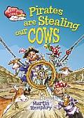 Pirates Are Stealing Our Cows