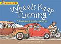 Wheels Keep Turning: A Book about Simple Machines
