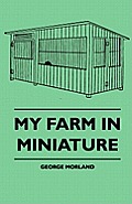 My Farm in Miniature