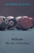 Billiards: The Art Of Breaking