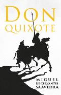Don Quixote: With an Introductory Biography by James Fitzmaurice-Kelly