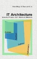 IT Architecture - Essential Practice for IT Business Solutions