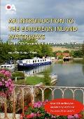Introduction to the European Inland Waterways: A beginner's guide to boating on the inland waterways of Continental Europe