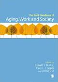 The Sage Handbook of Aging, Work and Society