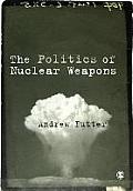 Politics Of Nuclear Weapons