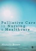 Palliative Care in Nursing and Healthcare