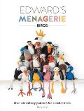 Edward's Menagerie: Birds: Over 40 Soft Toy Patterns for Crochet Birds