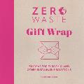 Zero Waste Gift Wrap 30 ideas for furoshiki & other sustainable solutions