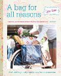 Bag for All Reasons 12 all new bags & purses to sew for every occasion