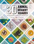 3D Animal Granny Squares: Over 30 Creature Crochet Patterns for Pop-Up Granny Squares