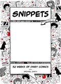 Snippets: 52 Weeks of Diary Comics