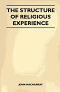 The Structure Of Religious Experience
