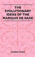 The Evolutionary Ideas Of The Marquis De Sade