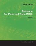 Romance by Gabriel Faur? for Piano and Violin (1883) Op.28