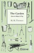 The Garden - How to Make it Pay