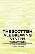 The Scottish Ale Brewing System - Two Articles