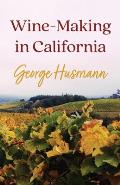 Wine-Making in California