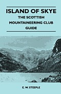 Island of Skye - The Scottish Mountaineering Club Guide